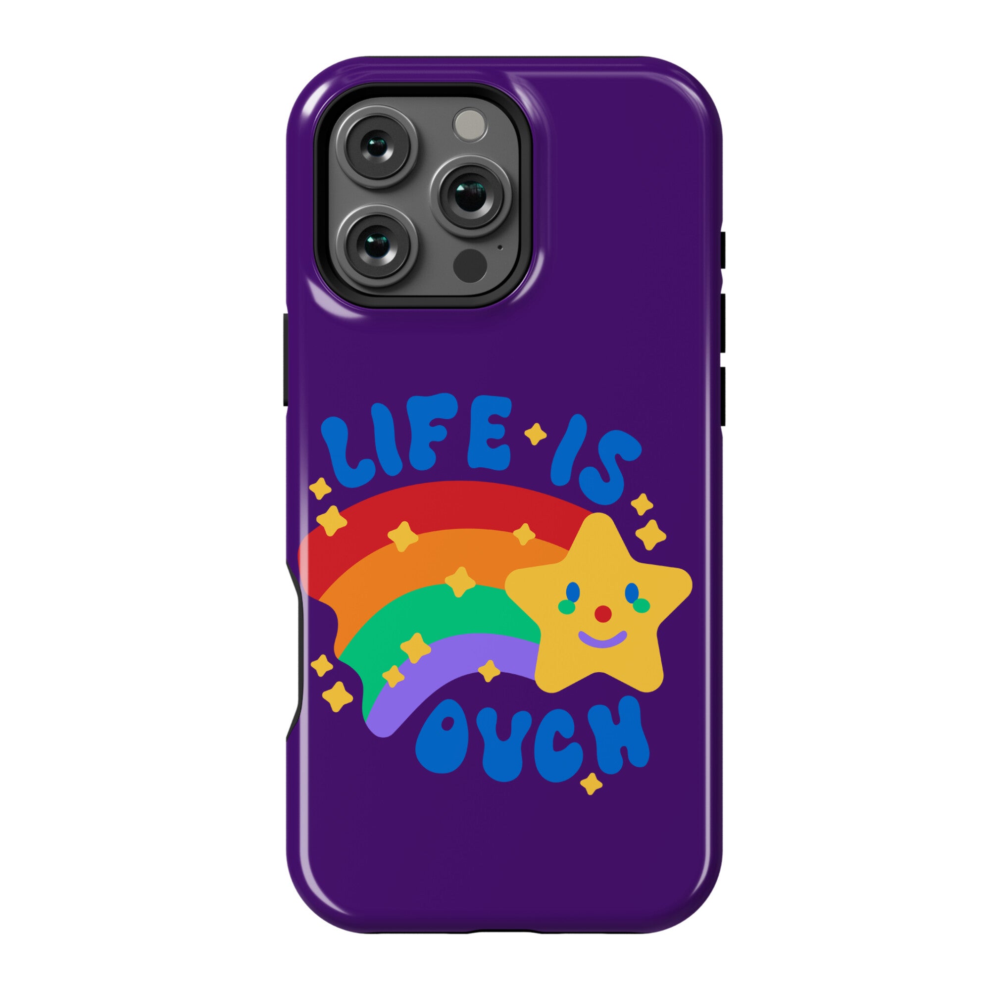 Life Is Ouch Shooting Star Phone Case